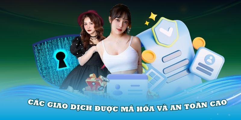 An toàn đối với mọi giao dịch nạp rút tiền 